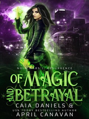 cover image of Of Magic and Betrayal